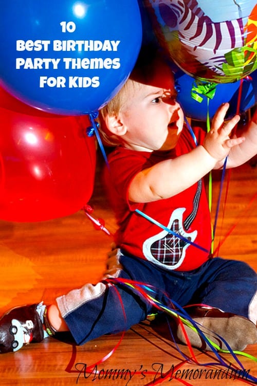 10 Best Birthday Party Themes for Kids