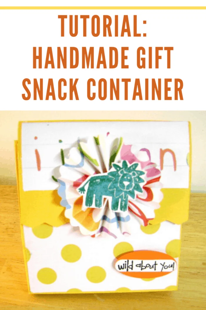 tutorial for handmade gift or snack container