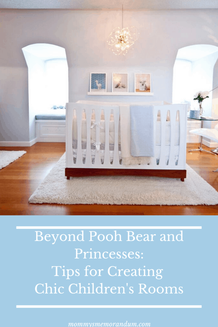 Beyond Pooh Bear and Princesses: Tips for Creating Chic Children's Rooms that are sustainable and healthy.