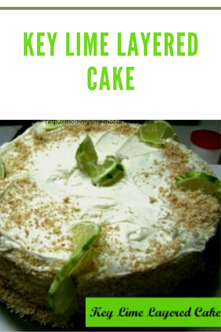 Bake the Tropics into This Dessert of Key Lime Layered Cake.
