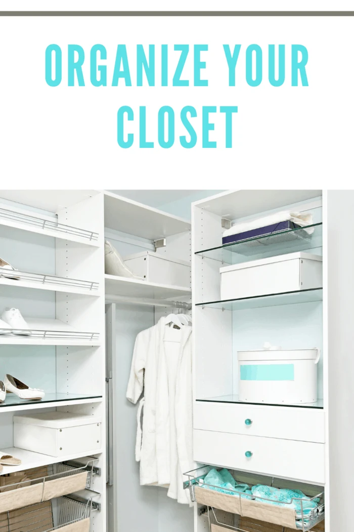 Organize your closet. ou can start to perform by separating your clothes by function:  dresses, tops, shoes, etc. 