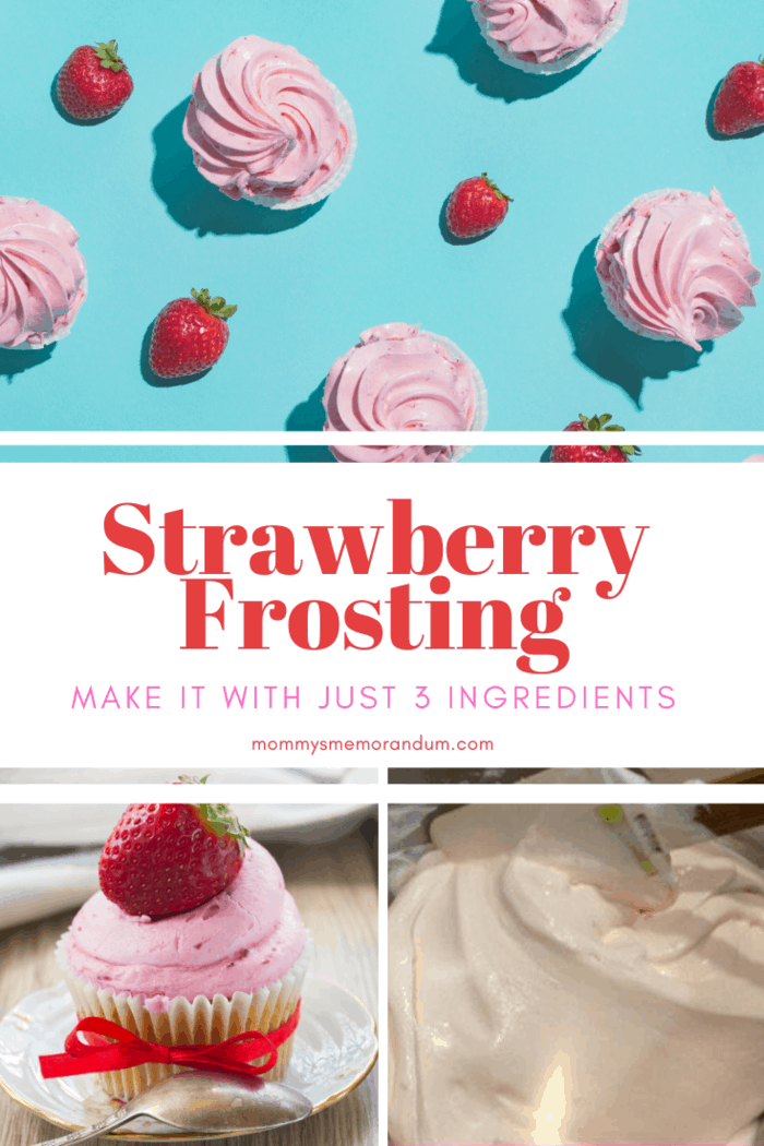 Collage of easy 3-ingredient strawberry frosting with cupcakes and fresh strawberries.