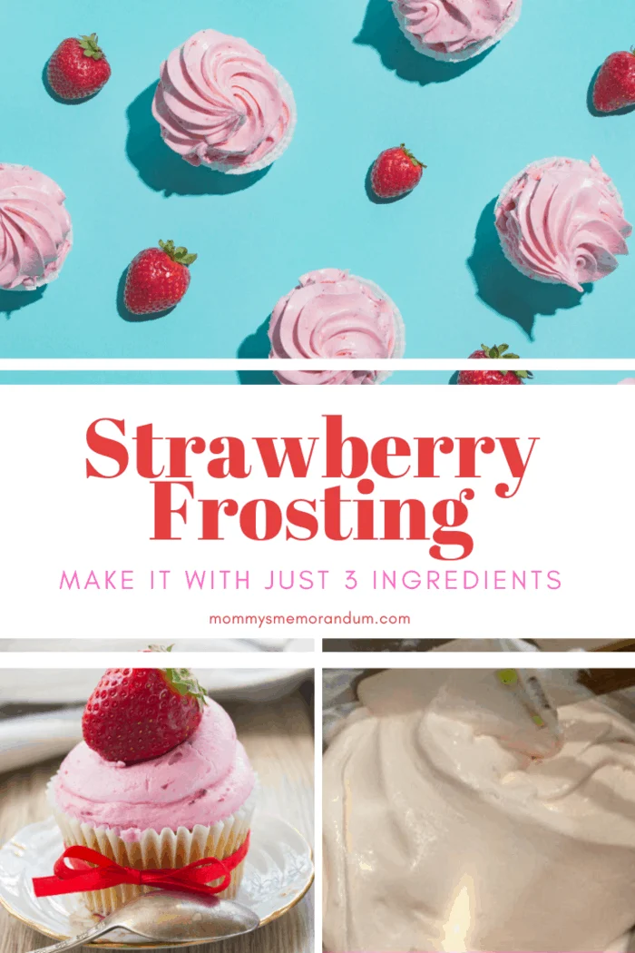 Collage of easy 3-ingredient strawberry frosting with cupcakes and fresh strawberries.