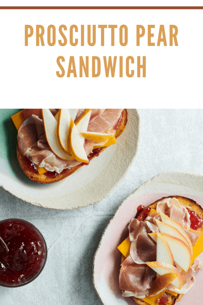Prosciutto Pear Sandwich