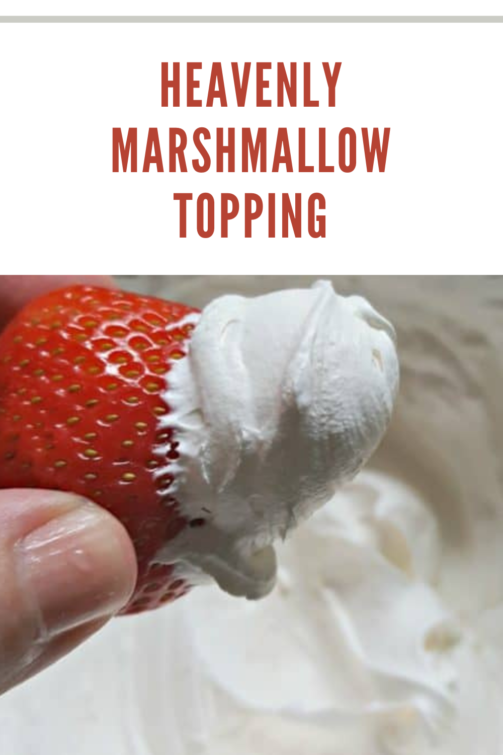 heavenly marshmallow topping