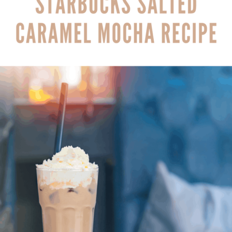 salted caramel mocha on table with straw