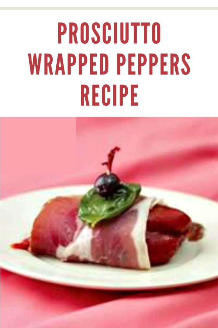 Prosciutto Wrapped Peppers Recipe