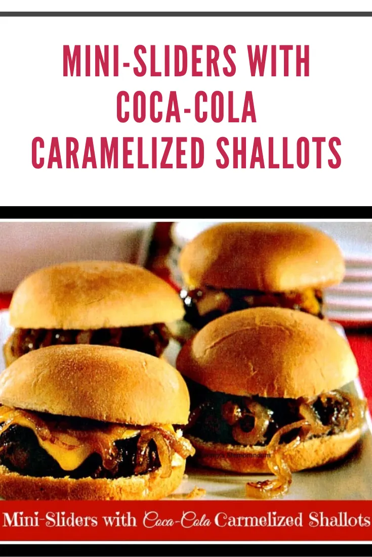 Mini sliders topped with Coca-Cola caramelized shallots on toasted buns, perfect for any occasion