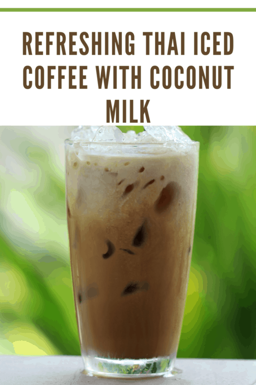Thai Iced Coffee with Coconut Milk Recipe • Mommy's Memorandum