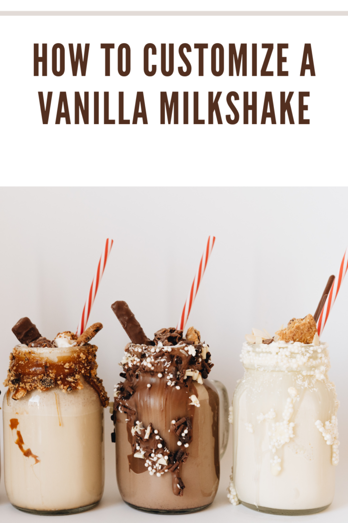 customized vanilla milkshake