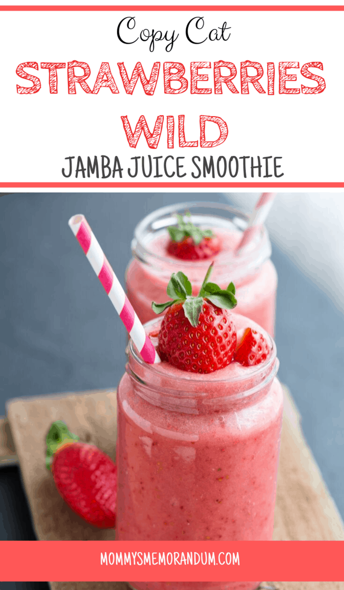 Refreshing homemade smoothie that tastes like Jamba Juice Strawberries Wild in mason jars with straws