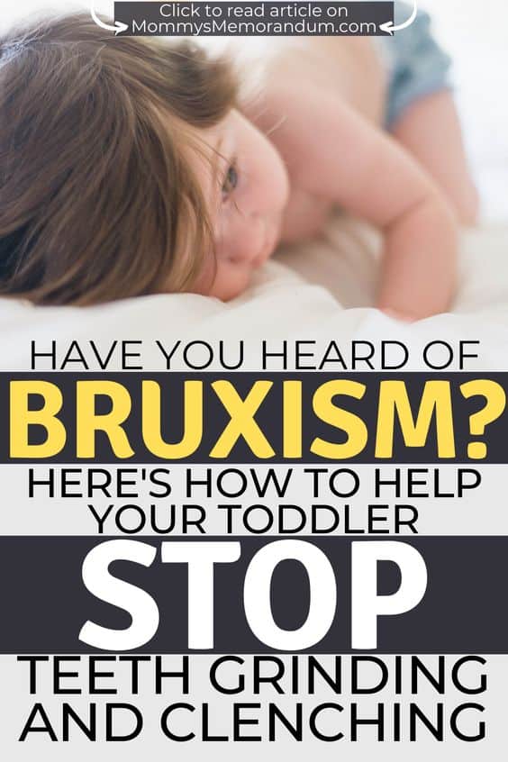 You might not think a toddler could experience the level of anxiety that is believed to cause bruxism or the grinding and clenching of teeth, but when you hear that telltale sound like nails on a chalkboard emanating from the nursery and you begin to notice chips, cracks, and unusual wear on your toddler's teeth, there's no denying that he's grinding his teeth and/or clenching his jaw.