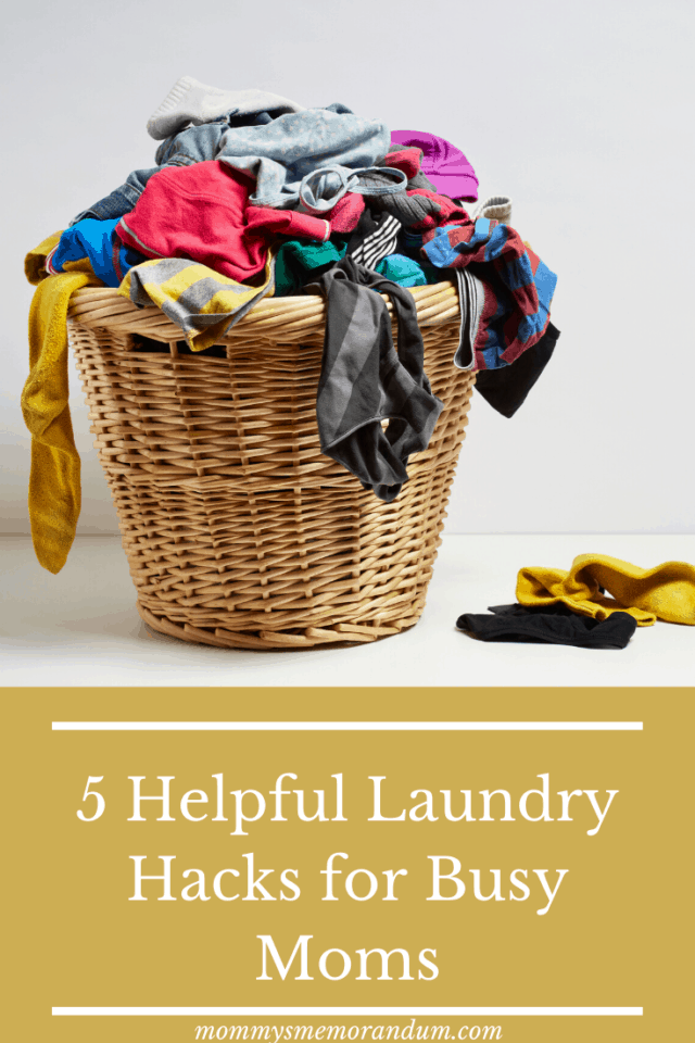 5 Helpful Laundry Hacks for Busy Moms or Anyone