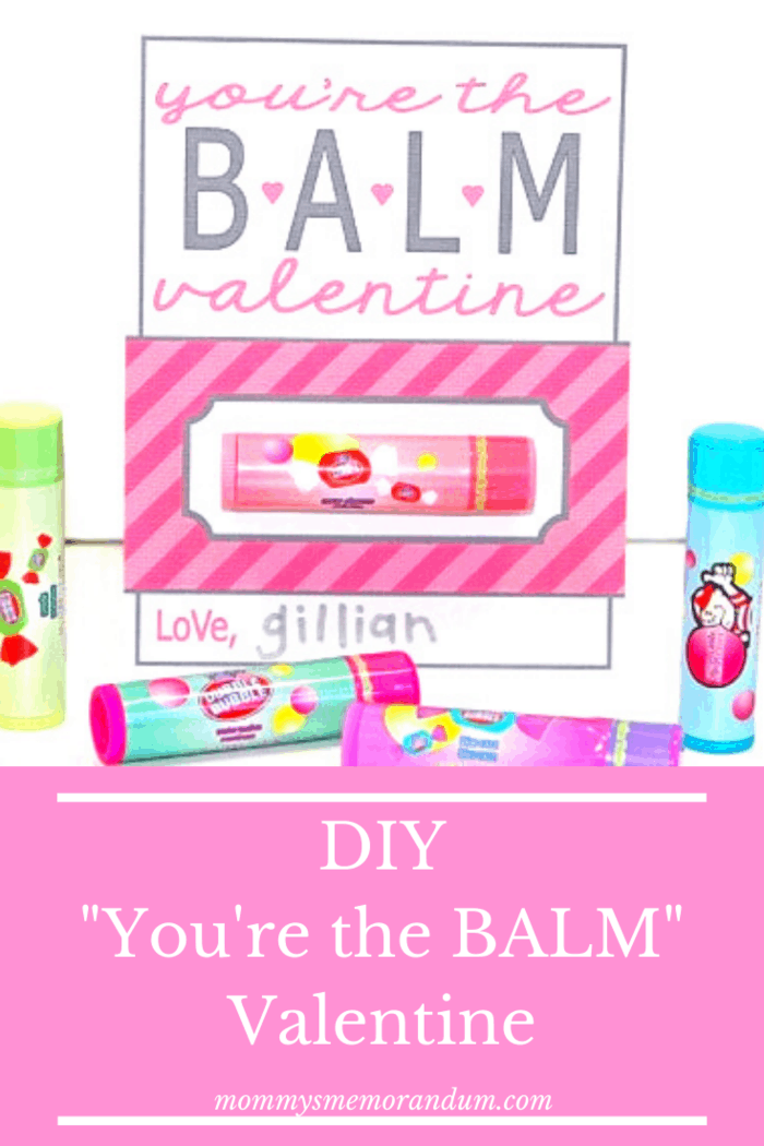 Make this DIY Valentine by attaching lip balm "You're the BALM"