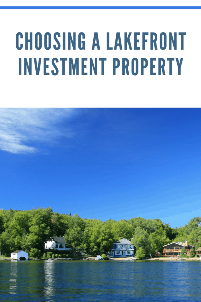 Choosing a Lakefront Investment Property