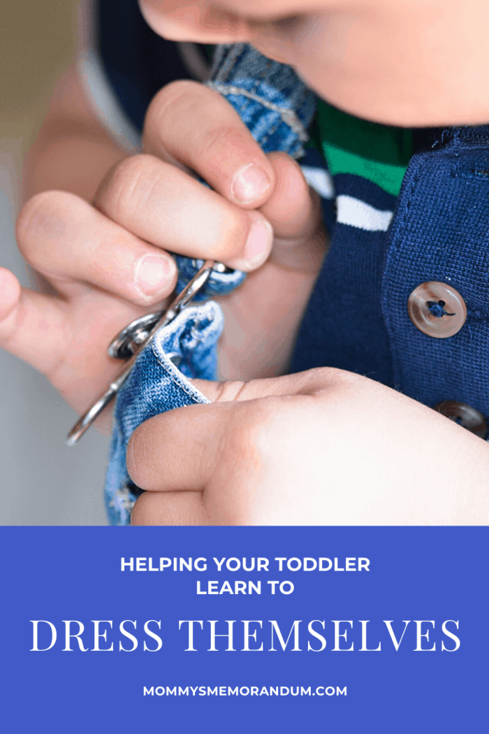 Once your child is capable of putting on simple items with ease you can begin to introduce them to snaps, buttons, and zippers.
