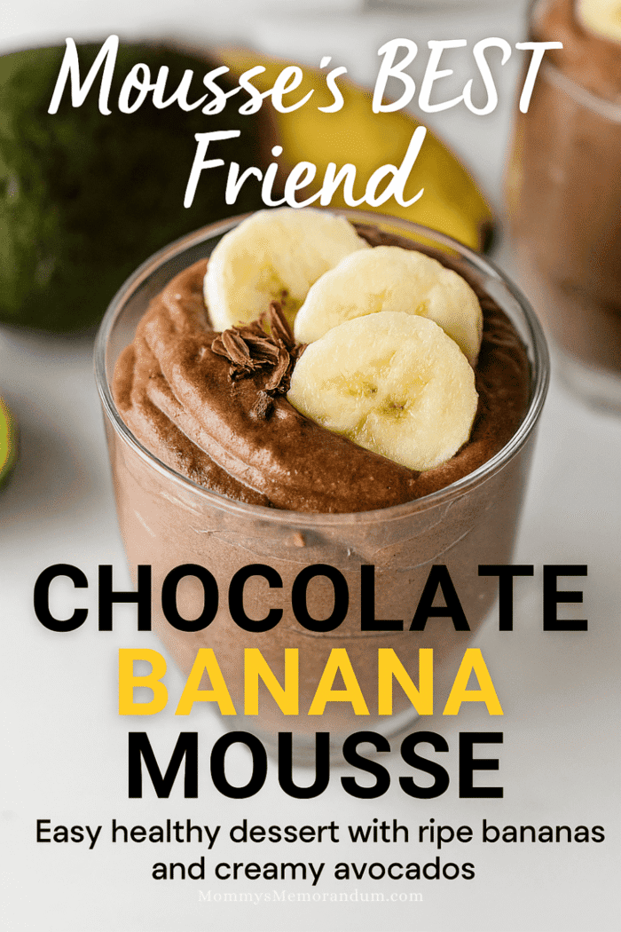 Chocolate Banana Mousse – Healthy, Creamy, and No-Bake Creamy Chocolate Banana Mousse in a glass dish with banana slices and chocolate shavings, photographed in soft natural lighting