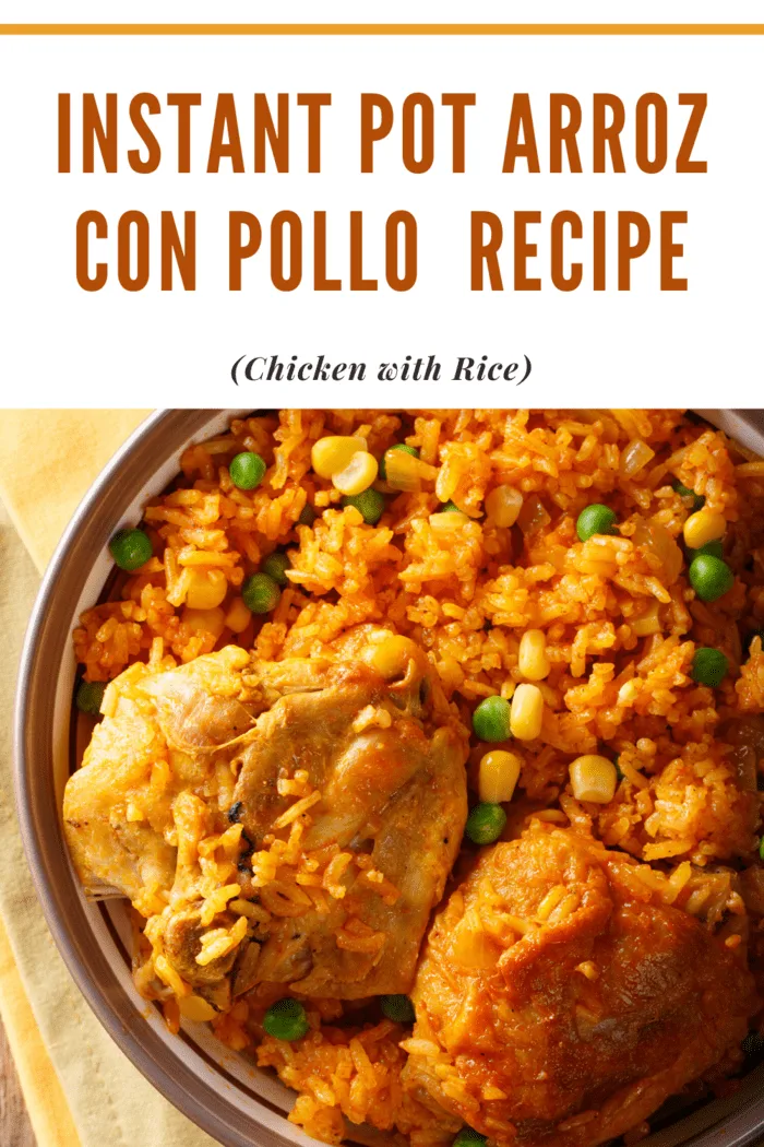 Instant Pot Arroz con Pollo with tender chicken, rice, peas, and corn, showcasing a delicious one-pot meal perfect for a family dinner