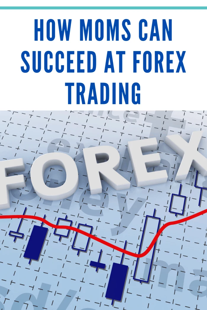 Effective strategies for successful forex trading that fit a busy mom's lifestyle.