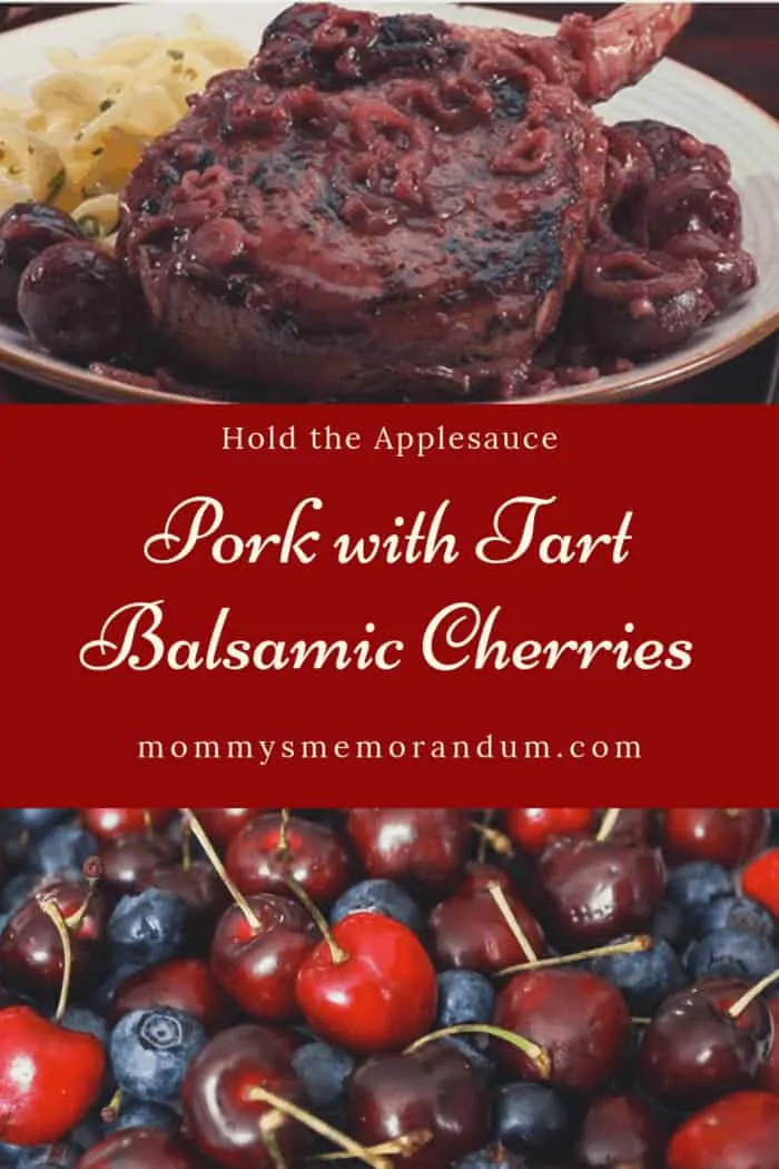 Pork with Tart Balsamic Cherries served on a plate, tart cherries and balsamic sauce enhance flavor