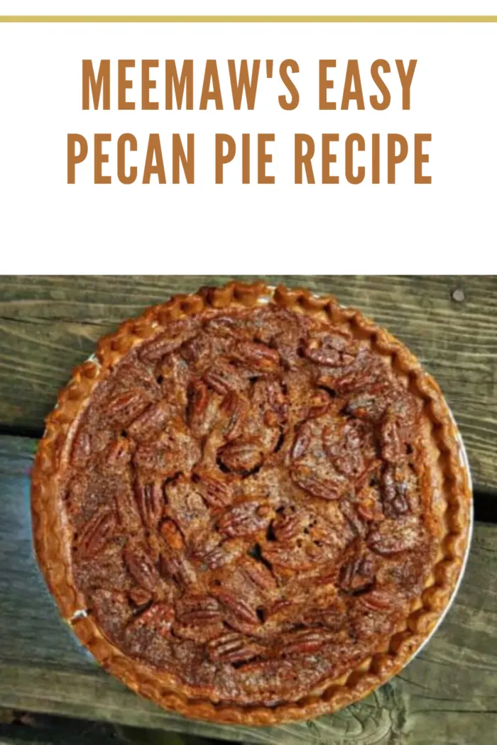 Meemaw's Easy Pecan Pie