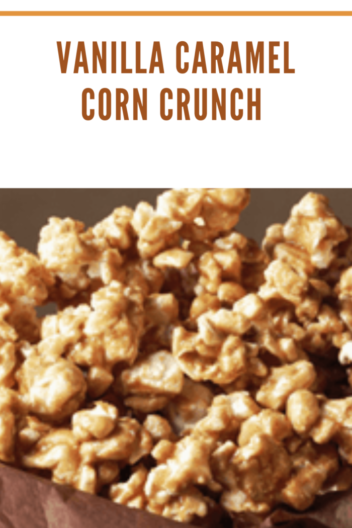 Vanilla Caramel Corn Crunch