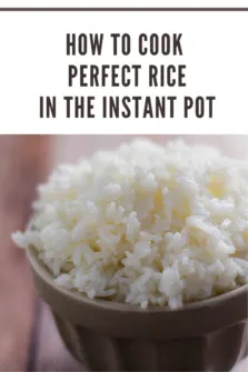 How to Cook Perfect Rice in the Instant Pot • Mommy's Memorandum