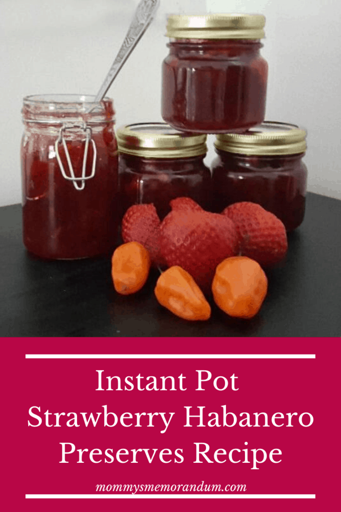 instant pot strawberry habanero preserve recipe in jars with fruit in front