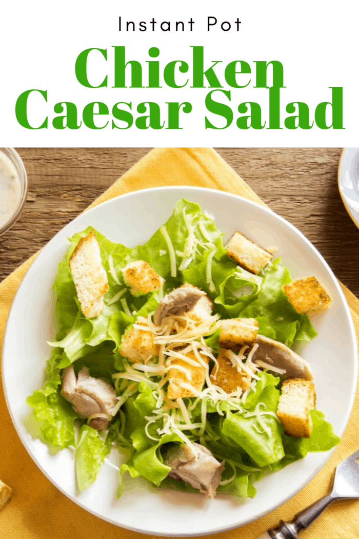 instant pot chicken caesar salad on white plate