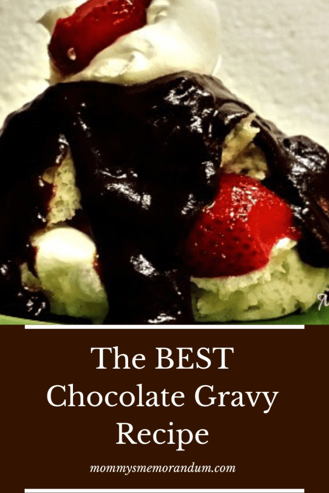 Chocolate Gravy Easy Recipe • Mommy's Memorandum