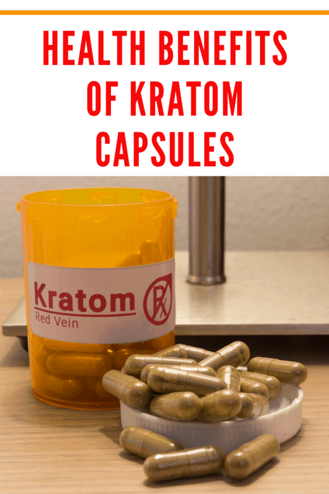 Health Benefits of Kratom Capsules • Mommy's Memorandum