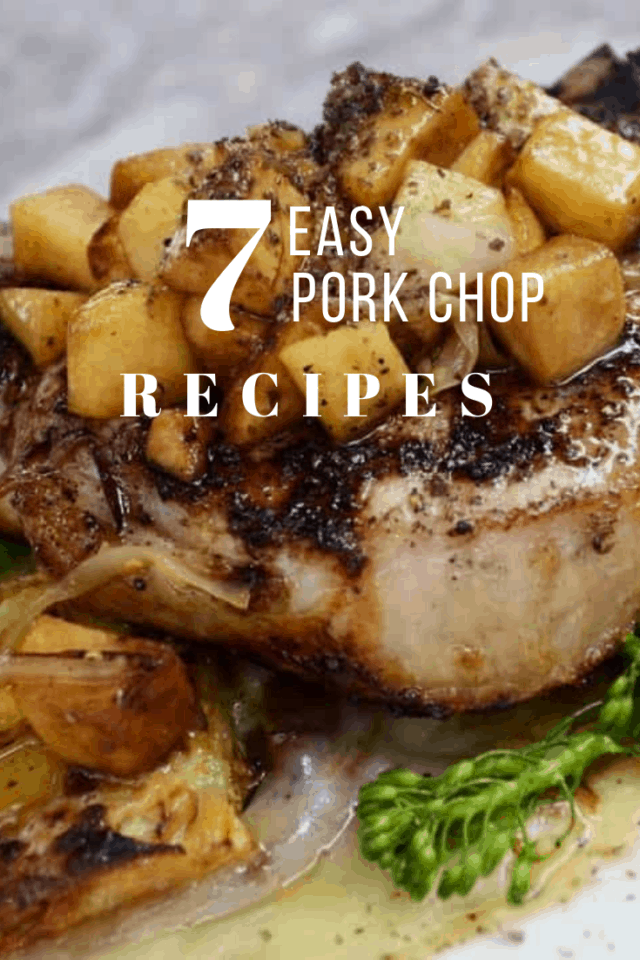 7 Easy Pork Chop Recipes Your Family Will Love • Mommy's Memorandum