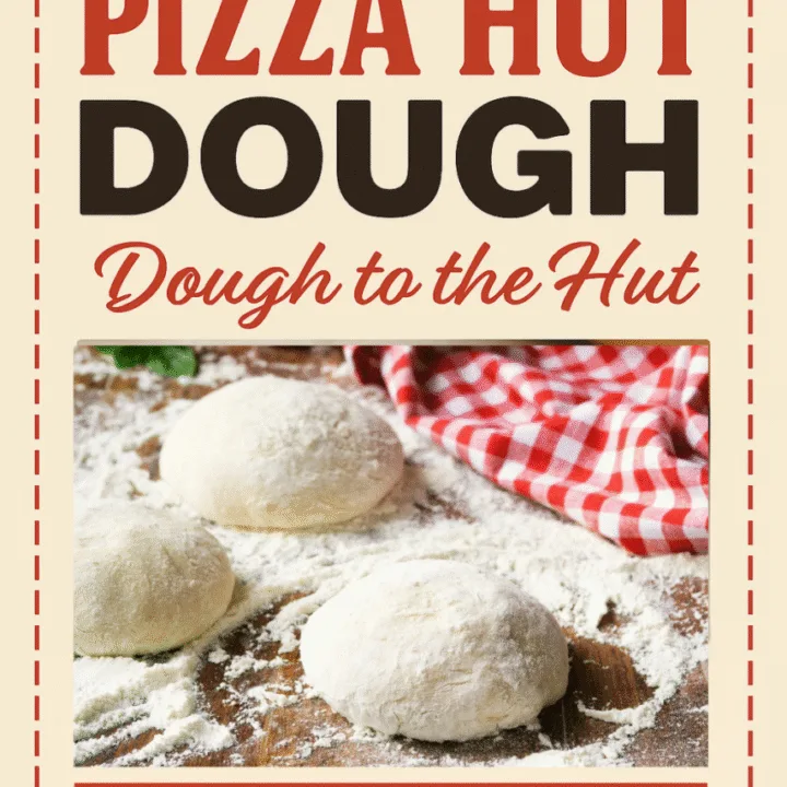 CopyCat Pizza Hut Pizza Dough
