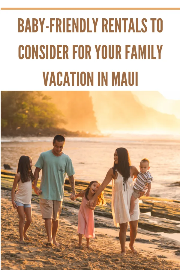 Family strolling with baby on a Maui beach, experiencing a peaceful, baby-friendly vacation in Hawaii