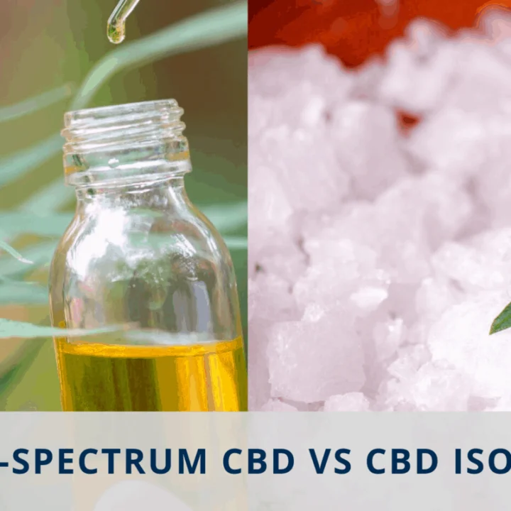 Full-Spectrum CBD vs. CBD Isolate: Pros and Cons