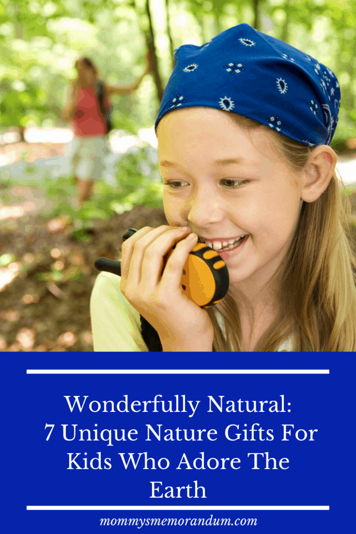 Walkie-talkies offer a two-fold benefit for kids who love nature.