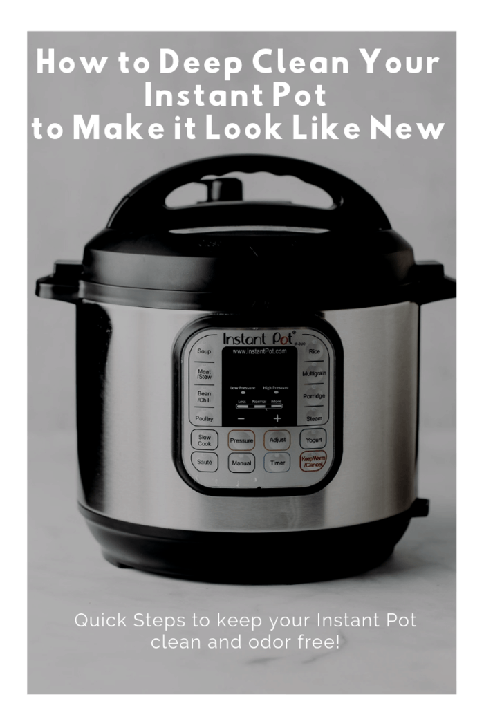 Here's how to deep clean your Instant Pot to prevent clogging, the formation of bad odors, and formation of stubborn food stains.