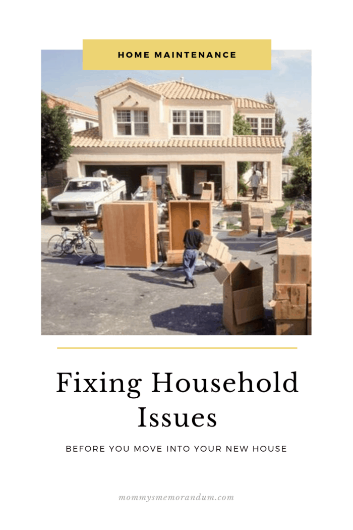 While some issues are less than others, fixing household problems before moving into your new house will make your new home feel more like home! 