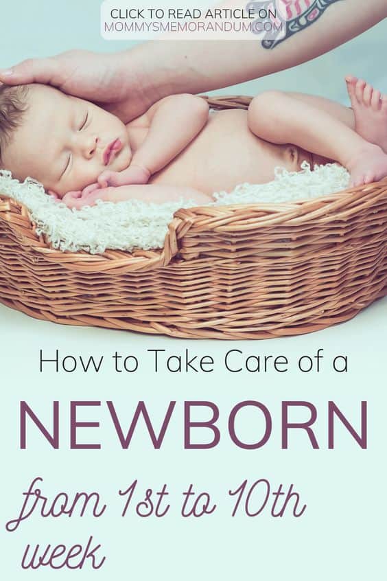 How to take care of a newborn from from 1st to 10th week