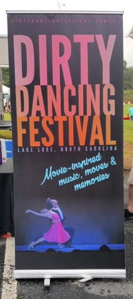 Dirty Dancing Festival banner Lake Lure, NC