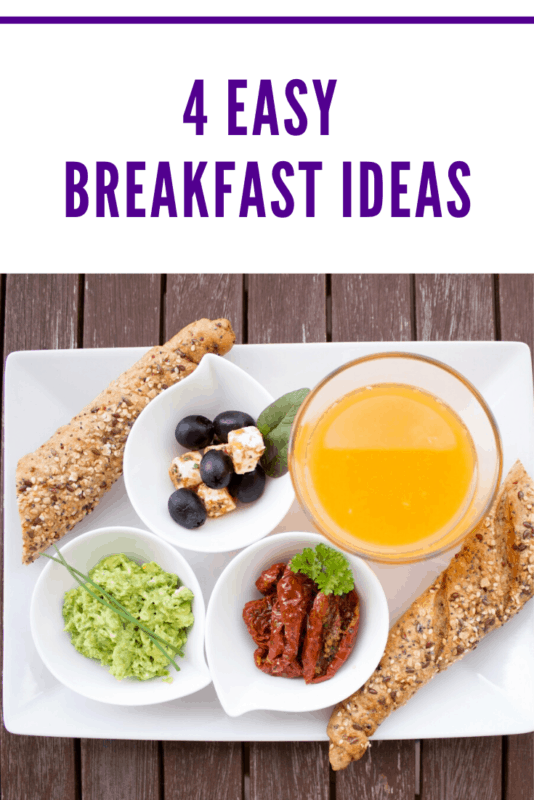 4 Easy Breakfast Ideas to Try • Mommy's Memorandum