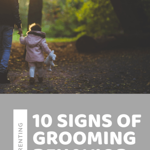 10 Signs of Grooming Behavior to Recognize to Keep Your Kids Safe