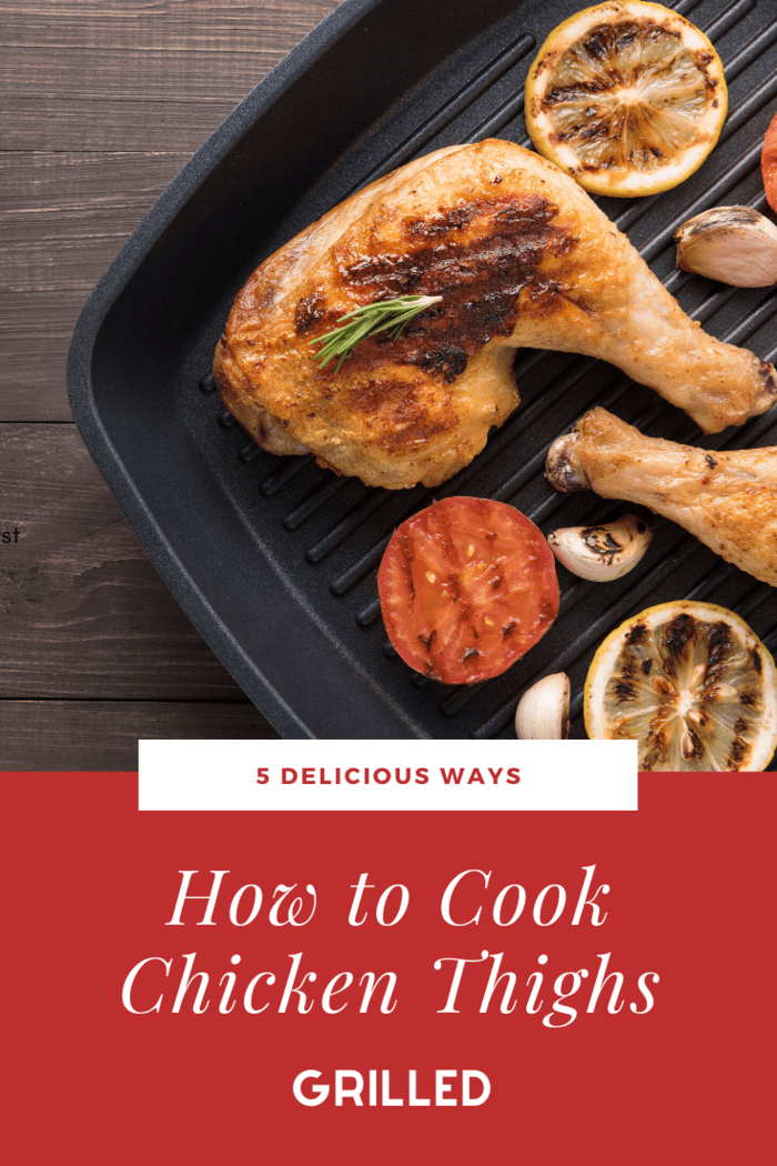 Grilling is a quick and healthy option to cook chicken thighs.