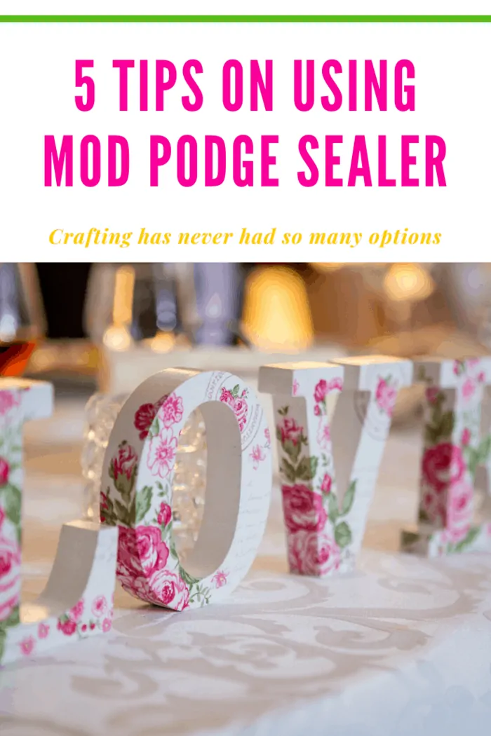 If the candidate for the sealer is bulky and inflexible, the Mod Podge will not seal properly, and the crafting project will fail.