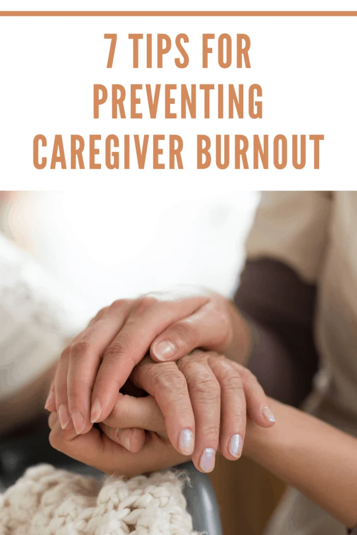 The Right Frame Of Mind: 7 Tips For Preventing Caregiver Burnout