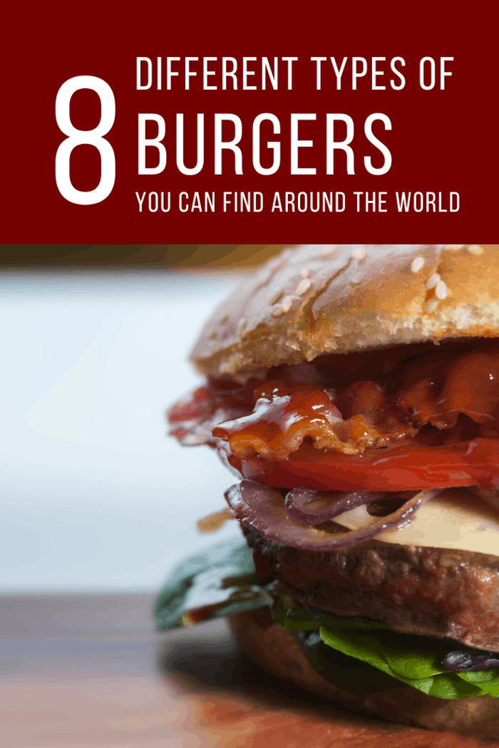 burger with lettuce tomato and bacon depicting one of the 8 burgers you can find around the world!