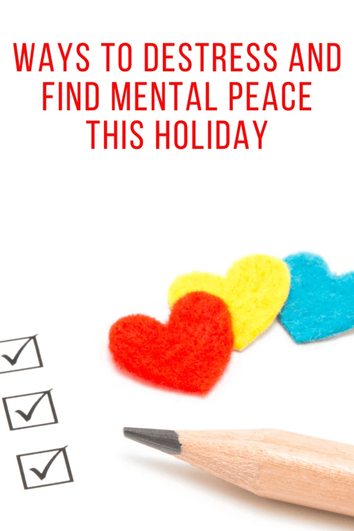 Your journey towards de-stressing starts with finding your peace of mind. Your job, responsibilities, and stressful life experiences have been eating away at your mental peace for a long period now, and there’s no opportunity like the holidays to get back what’s been stolen from you.