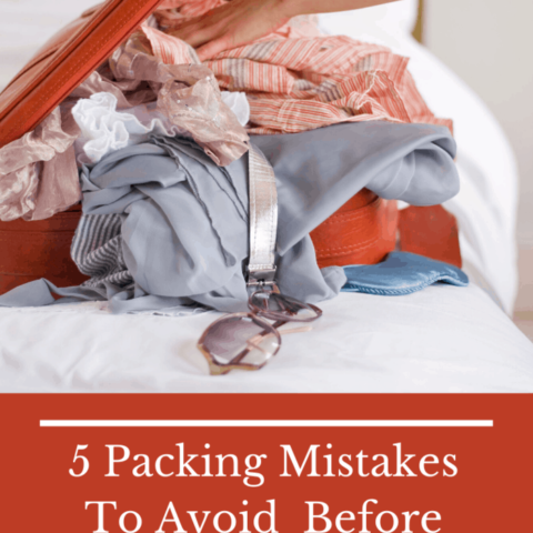 5 Packing Mistakes To Avoid  Before Going Out To Travel