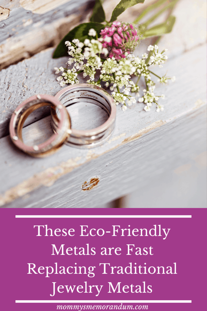 These Eco-Friendly Metals are Fast Replacing Traditional Jewelry Metals