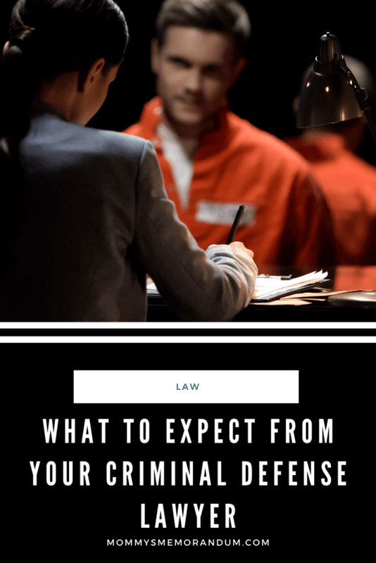 What to Expect from Your Criminal Defense Lawyer • Mom's Memo